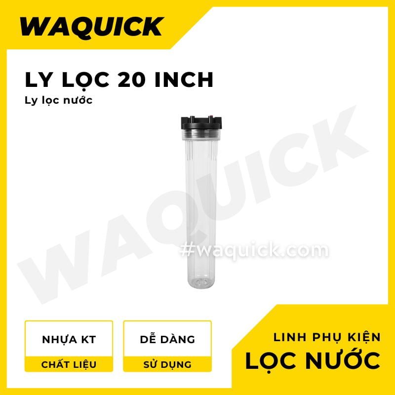 ly loc nuoc 20 inch trong